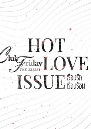 Club Friday Season 16: Hot Love Issue (2024) Episode 1