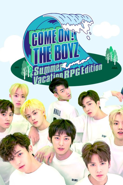 Streaming Come On ! THE BOYZ: Summer Vacation RPG