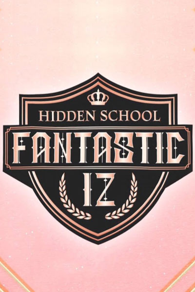 Streaming Fantastic IZ : Hidden School (2021)