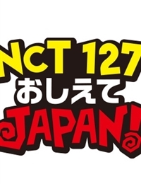 Streaming NCT 127 Teach Me JAPAN!