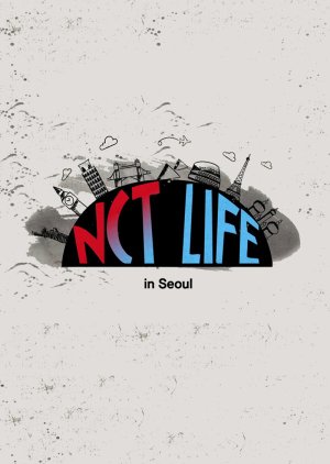 Streaming NCT Life in Seoul