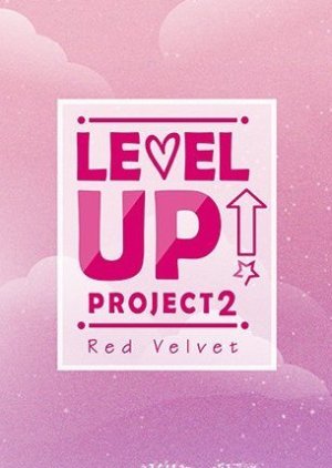 Streaming Red Velvet - Level Up! Project: Season 2
