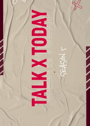 Talk x Today Season 5 (2022) Episode 6