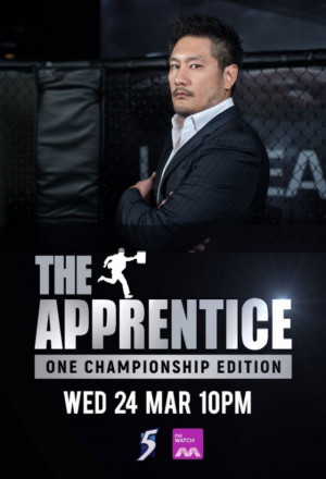 The Apprentice: ONE Championship Edition