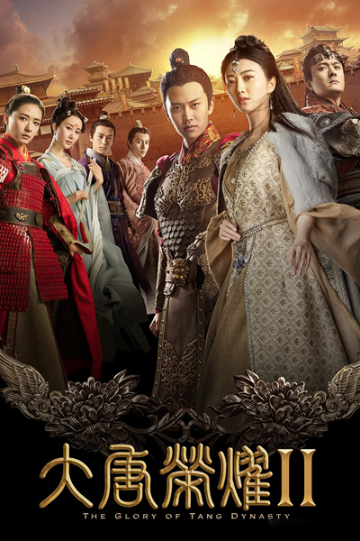 Streaming The Glory of Tang Dynasty 2