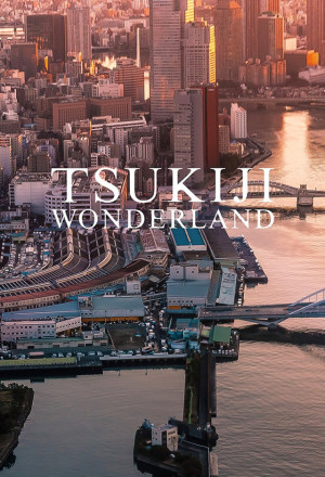 Streaming Tsukiji Wonderland