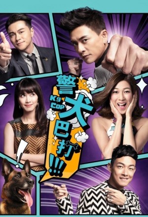 Streaming TVB K9 Cop (2016)