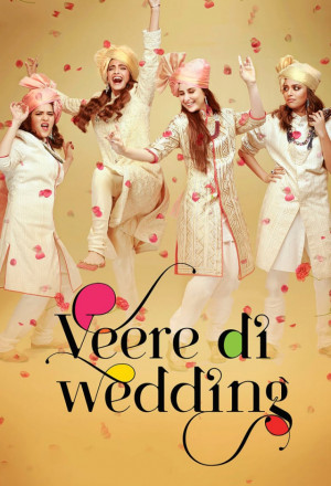 Streaming Veere Di Wedding