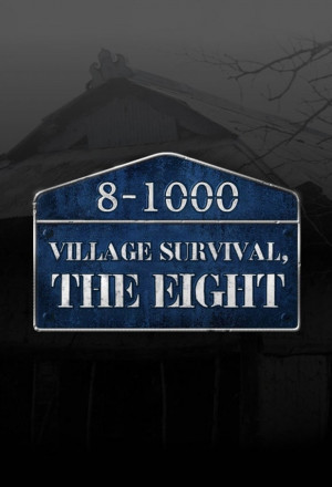 Streaming Village Survival, The Eight