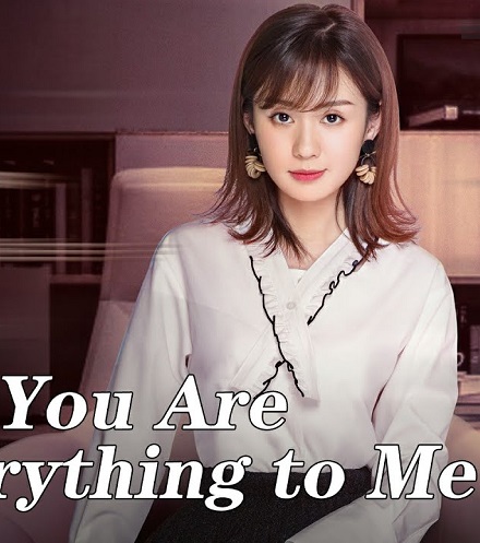 Streaming You Are Everything to Me (2021)